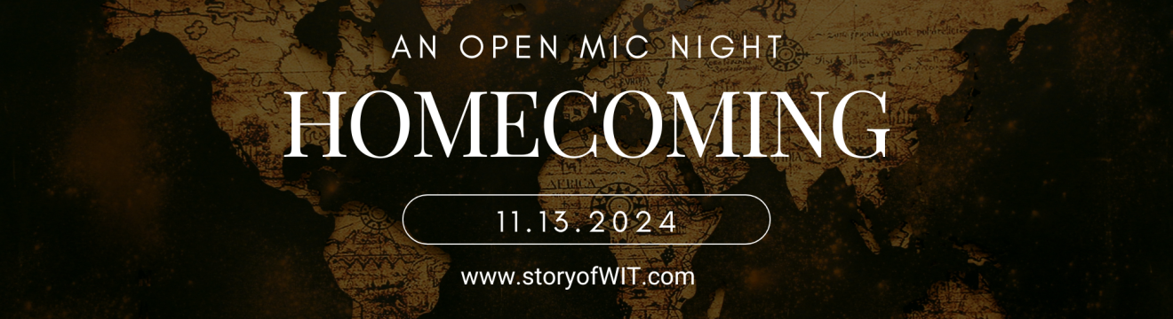 Text says "Story of WIT- Homecoming- 11.13.2024"