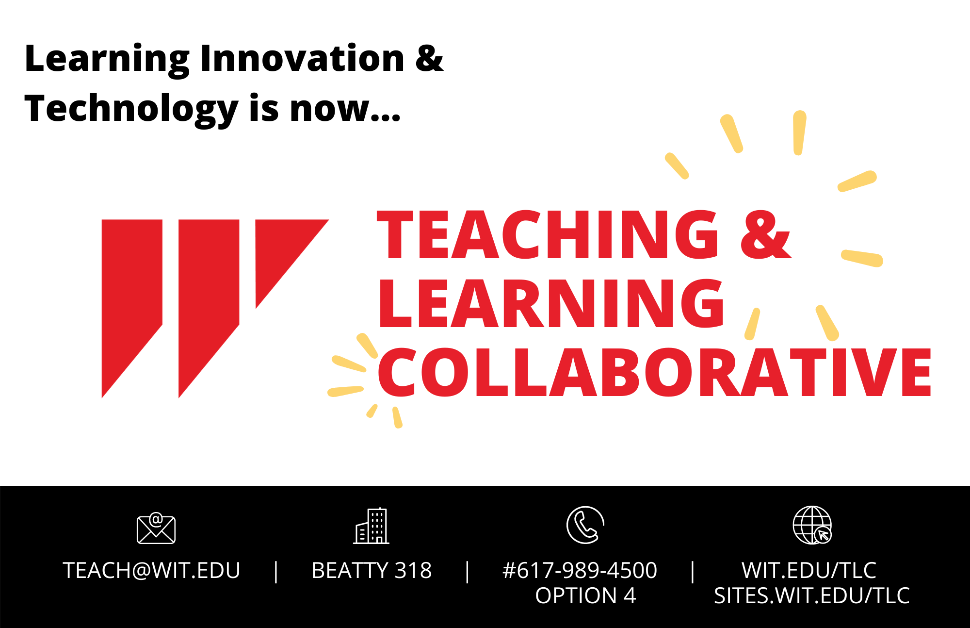 Learning, Innovation & Technology is now the Teaching & Learning Collaborative